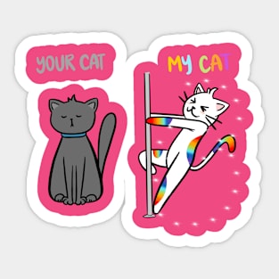 Your cat vs. my cat Sticker